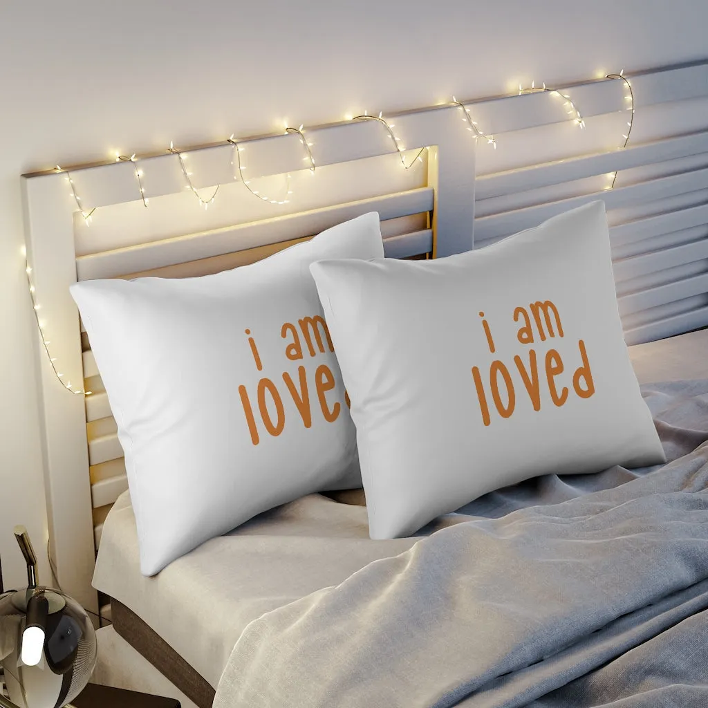 Affirmation Feminist Pro Choice Pillow Shams - I Am Loved (orange)