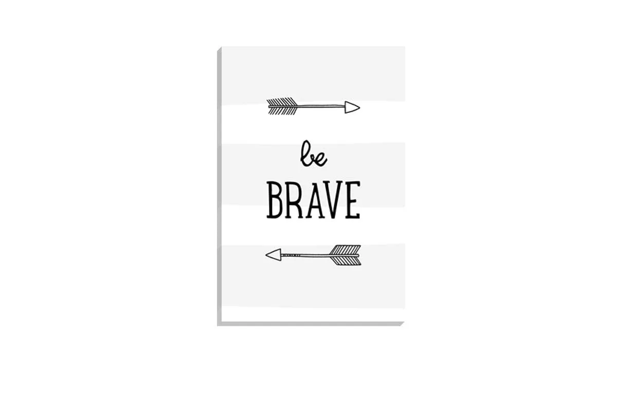 Be Brave Grey Stripe | Scandinavian Kid's Wall Art Print