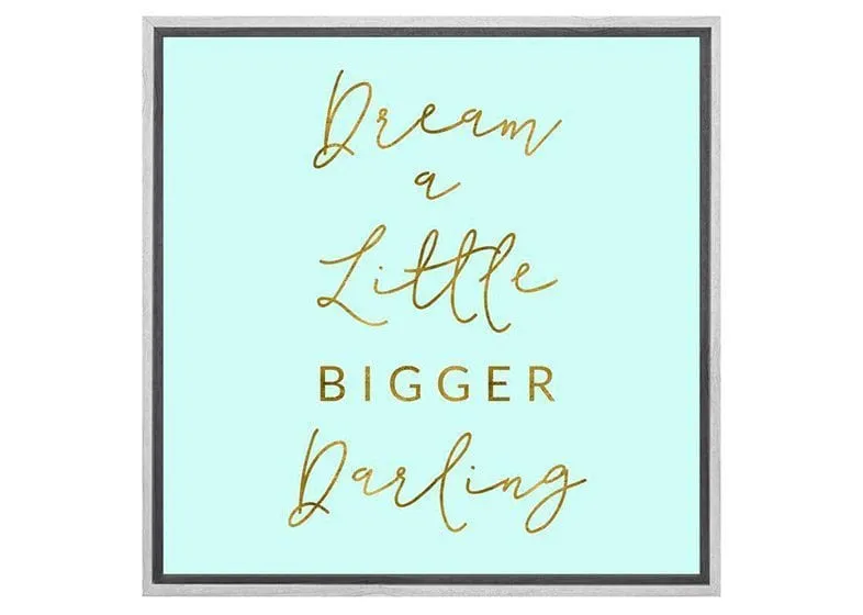 Dream Bigger | Canvas Wall Art Print