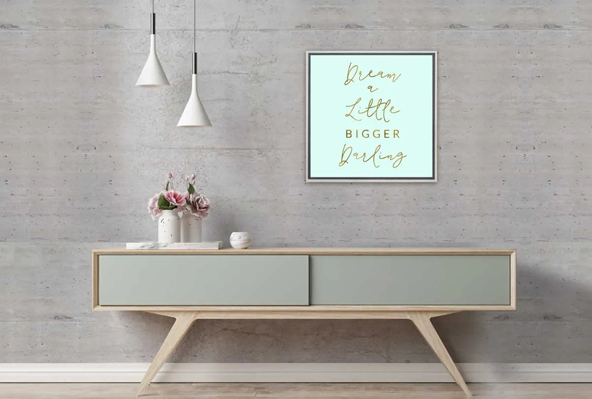 Dream Bigger | Canvas Wall Art Print