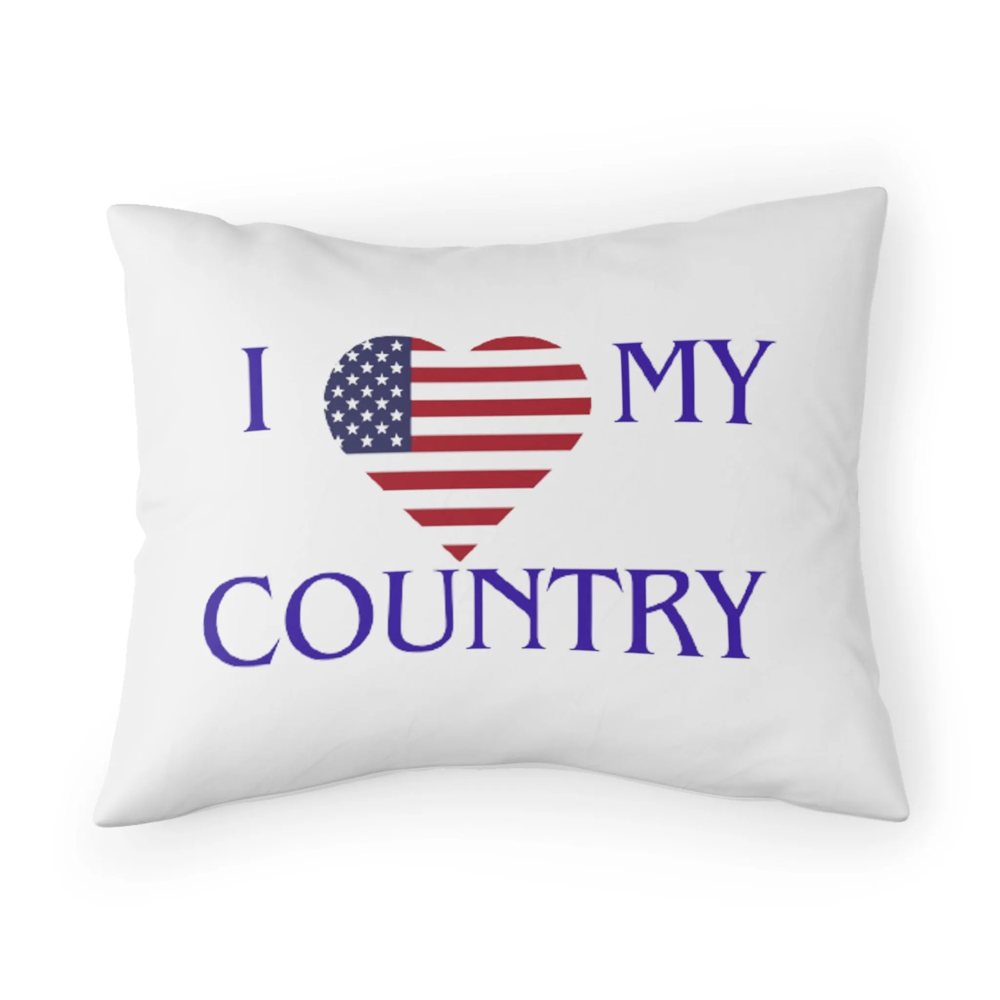 I love my Country America Pillow Sham