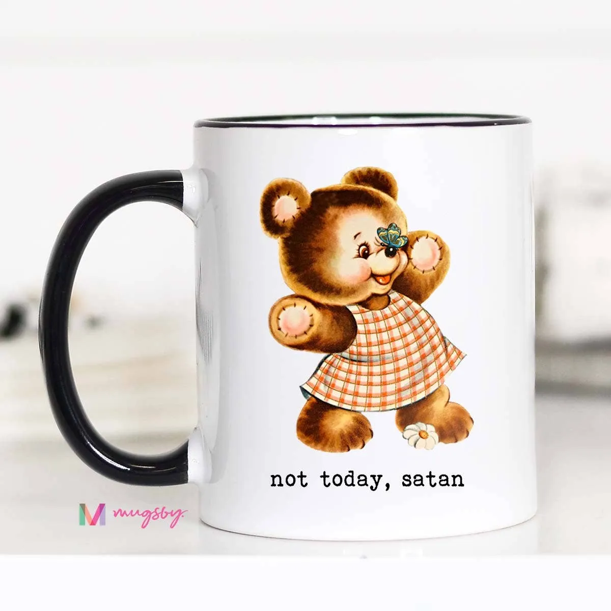 Not Today Satan Coffee Mug 11oz