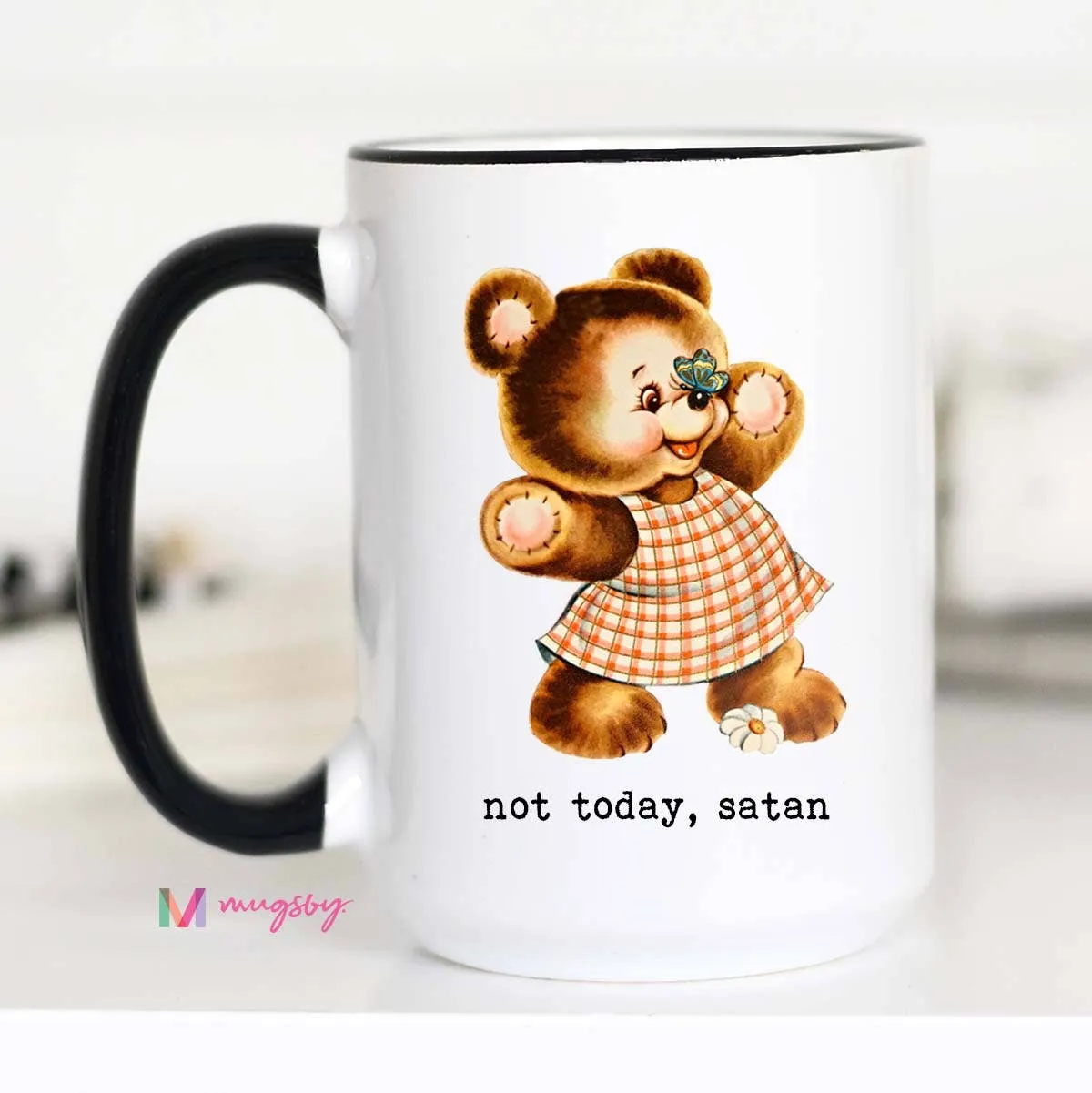 Not Today Satan Coffee Mug 11oz