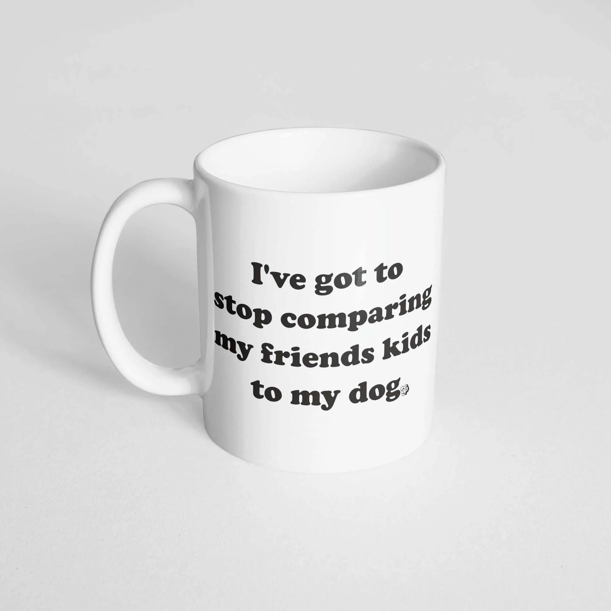 Stop Comparing Kids to my Dog Mug